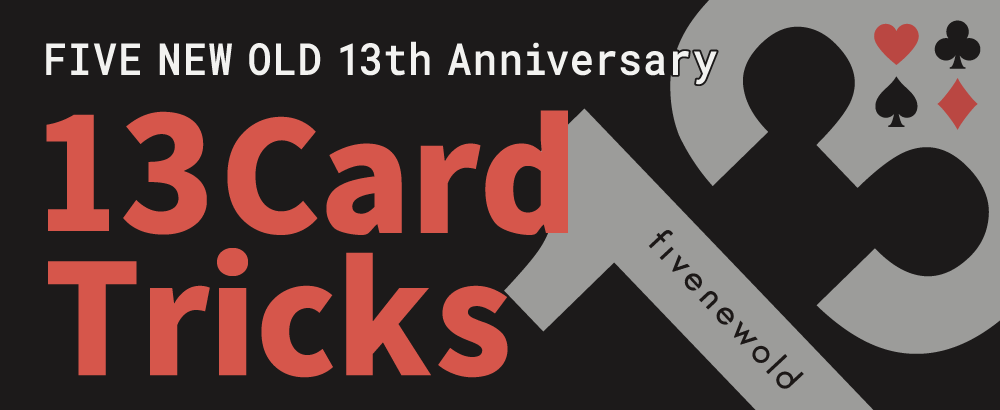 FIVE NEW OLD 13 Card Tricks